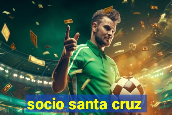 socio santa cruz